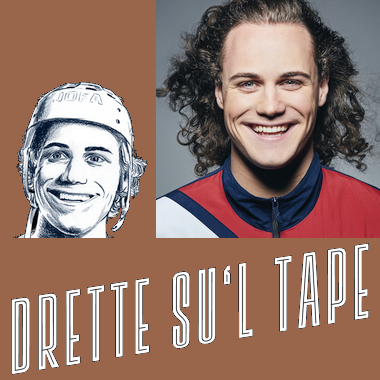 Drette su’l tape!